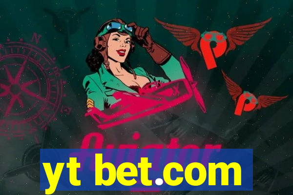 yt bet.com